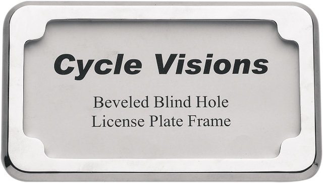 Cycle Visions Chrome 4" x 7" Beveled Universal Rear Flat license Plate Frame