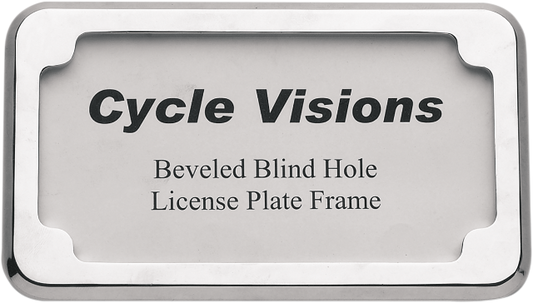 Cycle Visions Chrome 4" x 7" Beveled Universal Rear Flat license Plate Frame